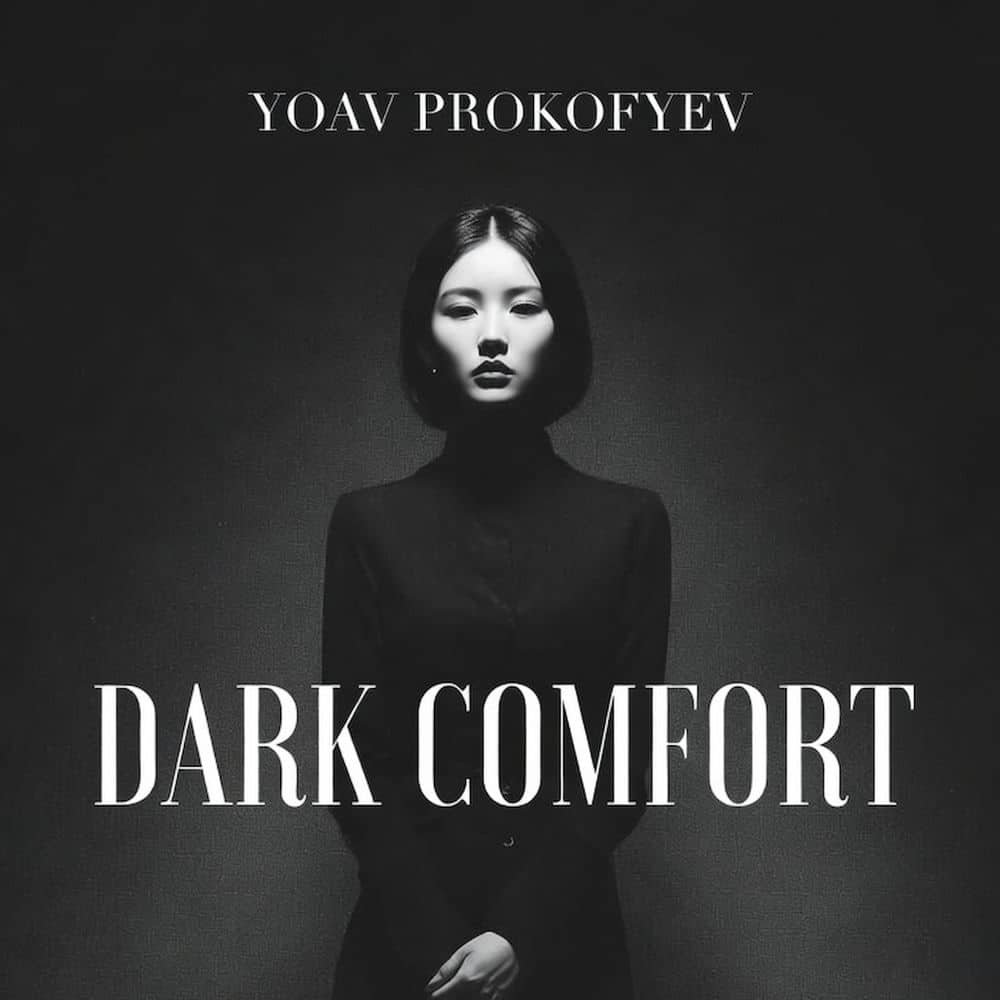 Dark Comfort album cover — Yoav Prokofyev